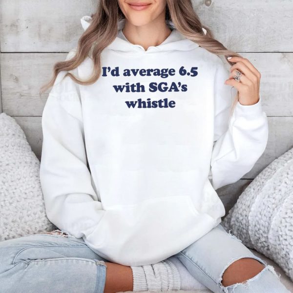 Id Average 65 With Sgas Whistle Shirt 4