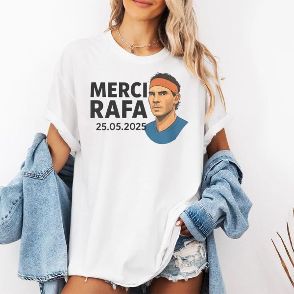Merci Rafa 2025 Shirt