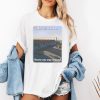 Not My Home But I Know My Way Around Shirt 2