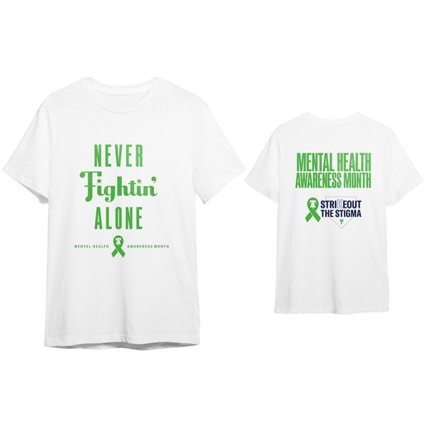 Phillies Never Fightin' Alone Mental Health Awareness Month Shirt 2025