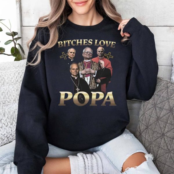 Pope Leo XIV Bitches Love Popa Shirt 3