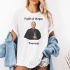 Robert Prevost Faith And Hope Shirt 2