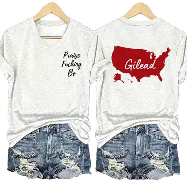 The Handmaids Tale Gilead Praise Fucking Be Shirt 4