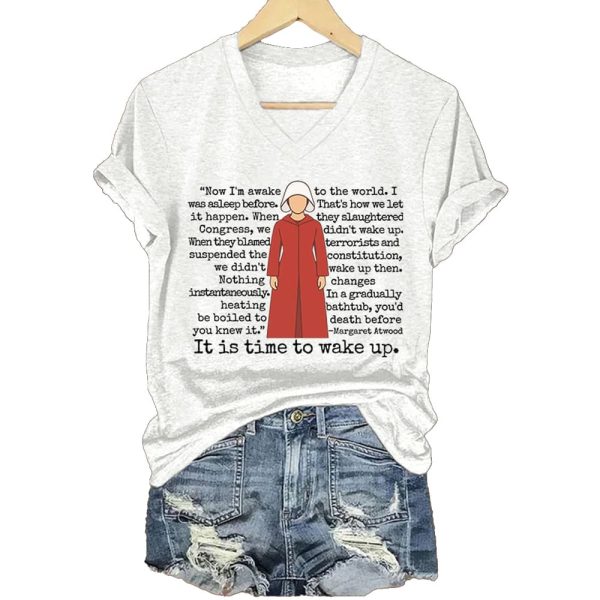 The Handmaids Tale It Is Time To Wake Up Shirt 3