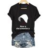 The Handmaids Tale Now A Documentary Shirt 2
