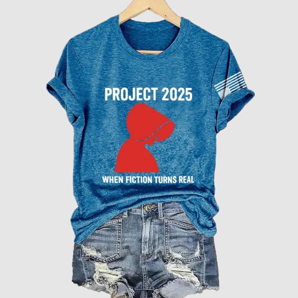 The Handmaids Tale Project 2025 When Fiction Turns Real Shirt 3