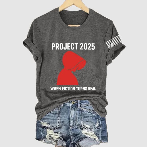 The Handmaids Tale Project 2025 When Fiction Turns Real Shirt 4