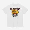 Trump Tiny Taco Tyrant Shirt