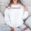 Vision So Bad I Almost Saw Something In You Shirt 4