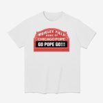 Wrigley Field Home Of Chicago Pope Go Pope Go Shirt