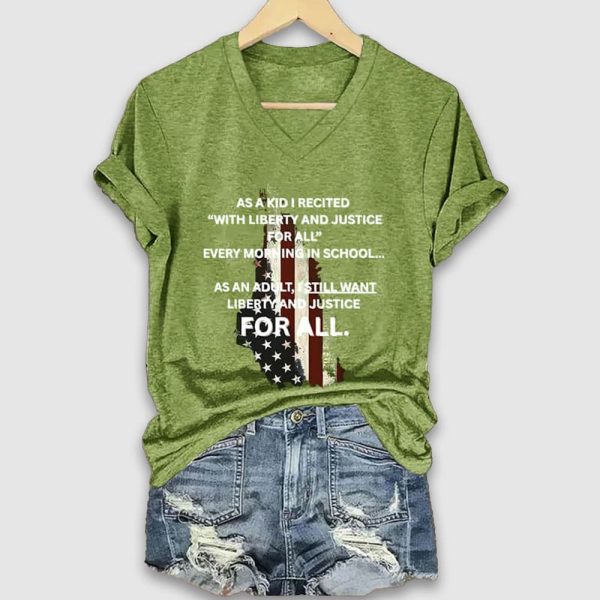 As A Kid I Recited With Liberty And Justice For All Every Morning In School Shirt 1