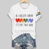 Be A Decent Human It's Not That Hard Shirt