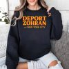 Deport Zohran From New York City Shirt 3