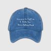 Everyone Is Righting A Battle You Know Nothing About Hat