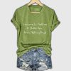 Everyone Is Righting A Battle You Know Nothing About Shirt 4