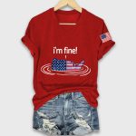 FDT I'm Fine 4th of July Shirt