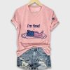 FDT Im Fine 4th of July Shirt 6