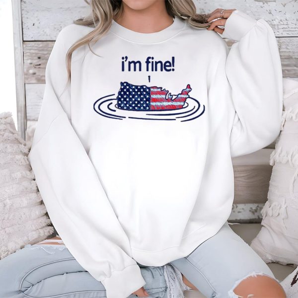 FDT Im Fine Drowning 4th of July Shirt 3