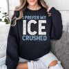 I Prefer My Ice Crushed Abolish ICE Shirt 3