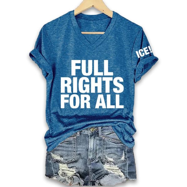 ICE Full Rights For All Shirt 1