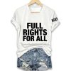 ICE Full Rights For All Shirt 3