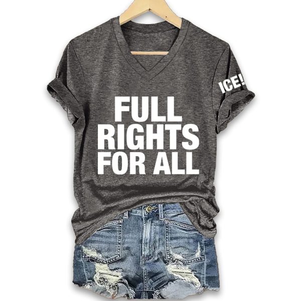 ICE Full Rights For All Shirt 4