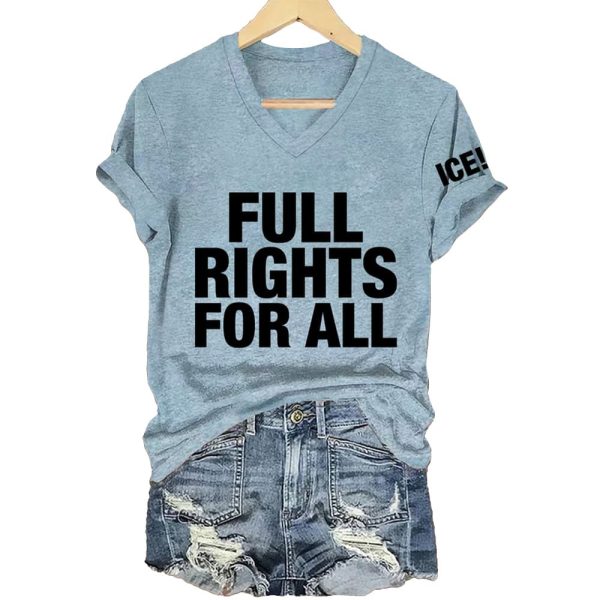ICE Full Rights For All Shirt 6