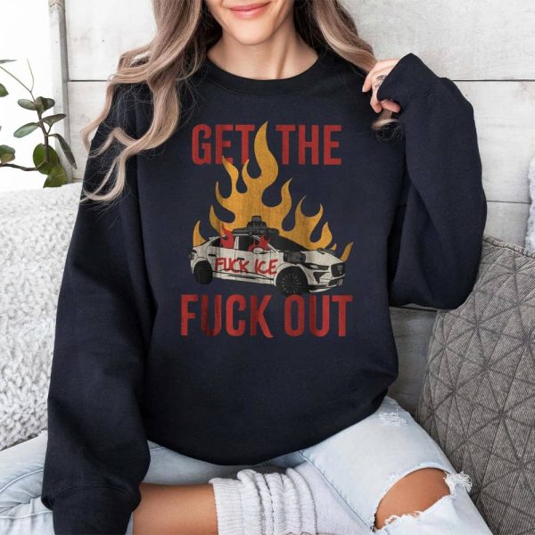 ICE Get The Fuck Out Shirt 3
