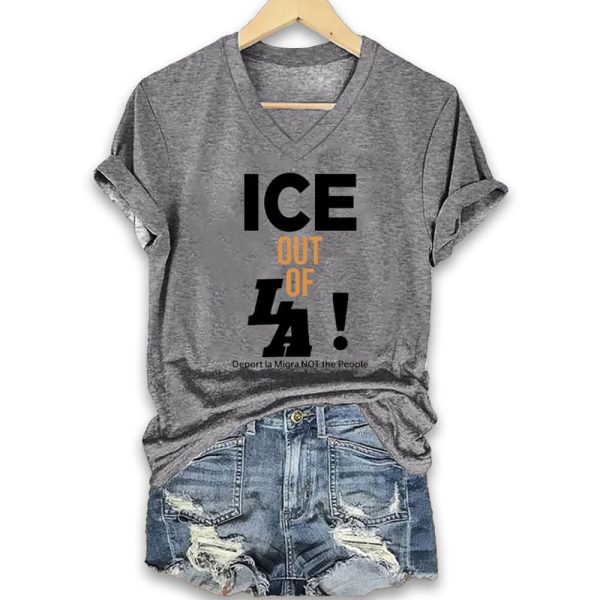 ICE Out Of La Deport La Migra Not The People Shirt 3