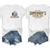 Morgan Wallen Est 1993 Somebody's Problem Tennessee T-Shirt