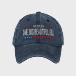 One Big Beautiful Bill 05.22.25 Baseball Cap