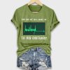 One Day We Will Wake Up To His Obituary Green Heartbeat Flatline Shirt 4