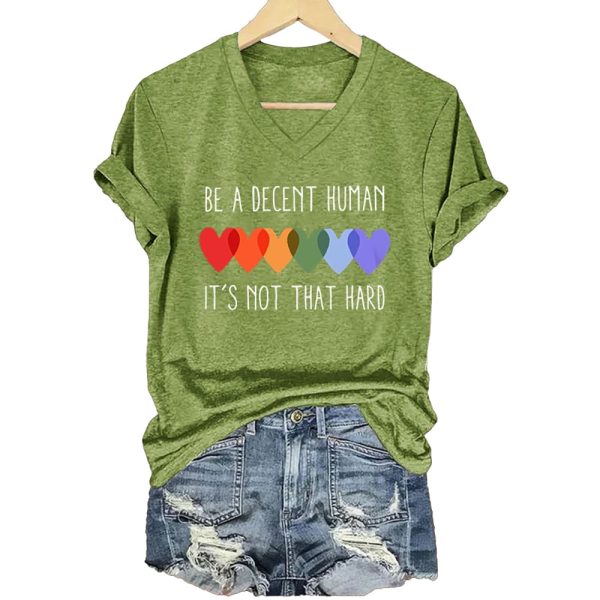 Retro Be A Decent Human It's Not That Hard Print T Shirt