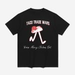 TACO Trade War Trump Always Chickens Out Shirt