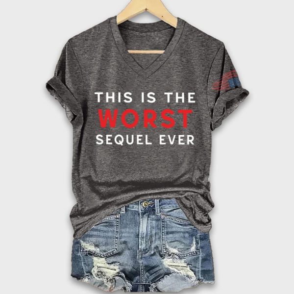 This Is The Worst Sequel Ever Shirt 2