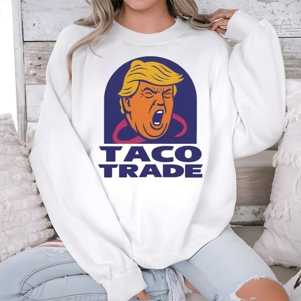 Trump Taco Trade Shirt 3