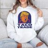 Trump Taco Trade Shirt 4