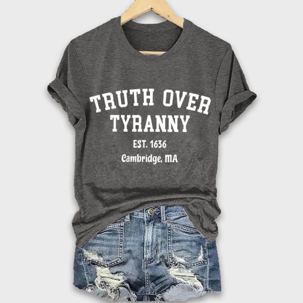 Truth Over Tyranny Est 1636 Cambridge Ma Shirt 2