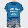 Truth Over Tyranny Est 1636 Cambridge Ma Shirt 3