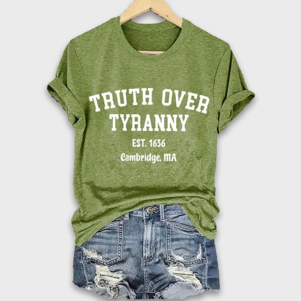 Truth Over Tyranny Est 1636 Cambridge Ma Shirt 4