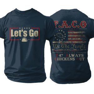 Lets Go Taco We The People T47 Always Chickens Out Shirt 1