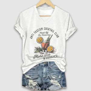 Anti Fascism Cocktail Club Hands Off Our Democracy More Ice & Less ICE Shirt