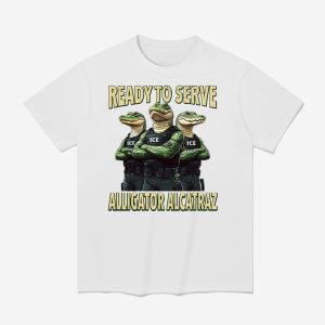 Ready To Serve Alligator Alcatraz Shirt 1