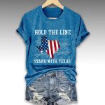 Hold The Line Stand With Texas Shirt