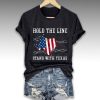 Hold The Line Stand With Texas Shirt