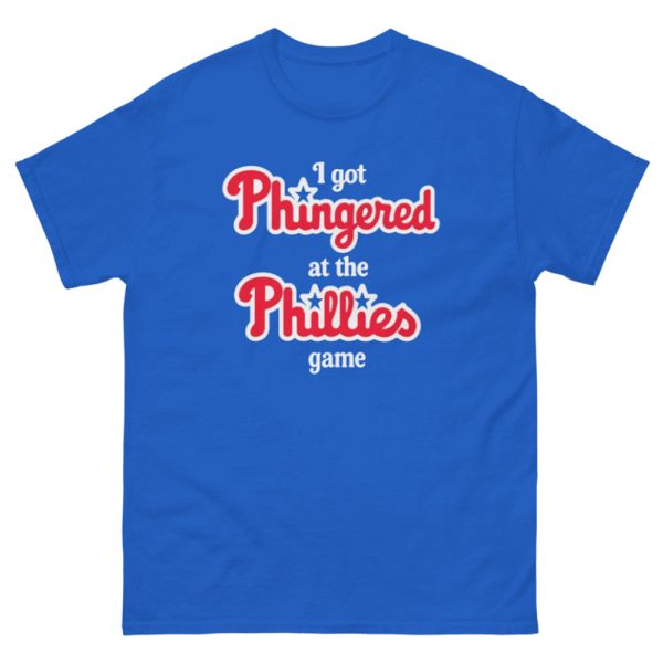 I Got Phingered At The Phillies Game Shirt 0