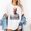 Jeffrey Epstein Trump Yeah Hes On The List Shirt 2