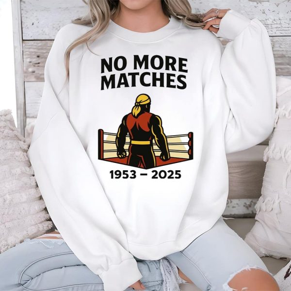 RIP Hulk Hogan 1953 2025 No More Matches Shirt 3
