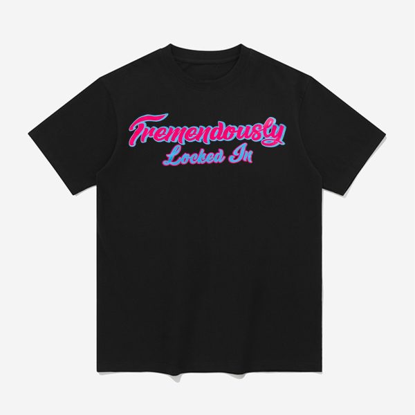 Romy Gonzalez Tremendously Locked In Shirt