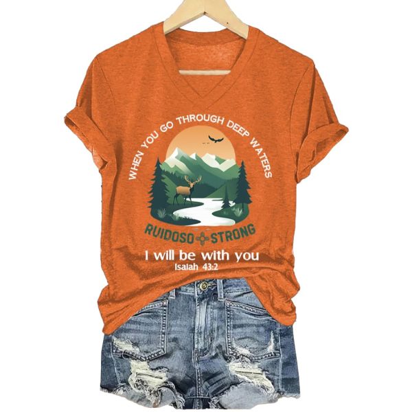 Ruidoso Strong When You Go Through Deep Waters I Will Be With You Shirt2